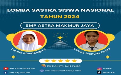 SMP Astra Makmur Jaya Ikuti Lomba Sastra Siswa Nasional Tahun 2024