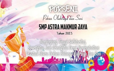 OSIS SMP Astra Makmur Jaya Gelar Kegiatan Porseni Semester Genap Tahun Pelajaran 2022/2023